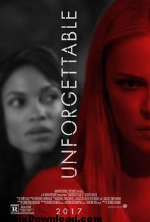 دانلود فیلم Unforgettable 2017